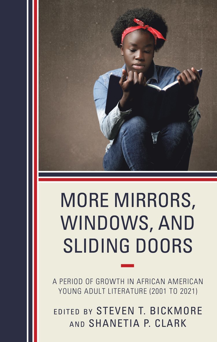 Steven T. Bickmore, Shanetia P. Clark PhD, PhD Clark, Shanetia P., Shanetia P. Clark - More Mirrors, Windows, and Sliding Doors, Inbunden