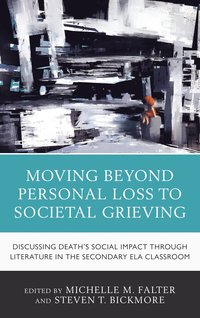 bokomslag Moving Beyond Personal Loss to Societal Grieving