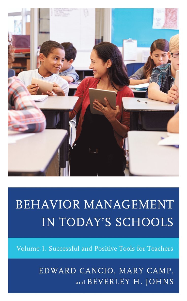 Edward Cancio, Mary Camp, Beverley H. Johns - Behavior Management in Today’s Schools, Inbunden