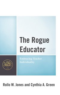 bokomslag Rogue Educator