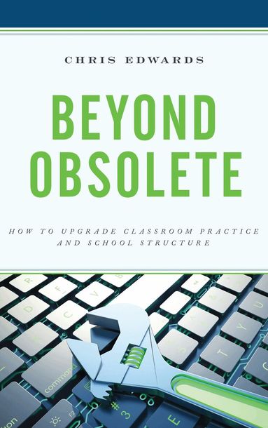 Chris Edwards - Beyond Obsolete, Inbunden
