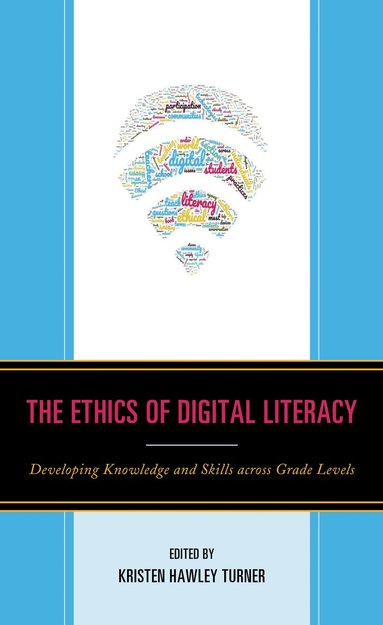 bokomslag Ethics of Digital Literacy