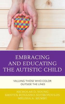 Embracing and Educating the Autistic Child 1