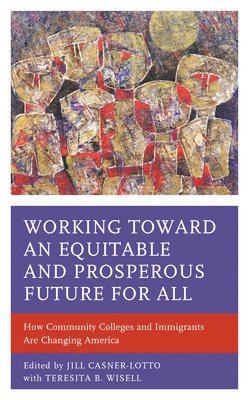 Working toward an Equitable and Prosperous Future for All 1