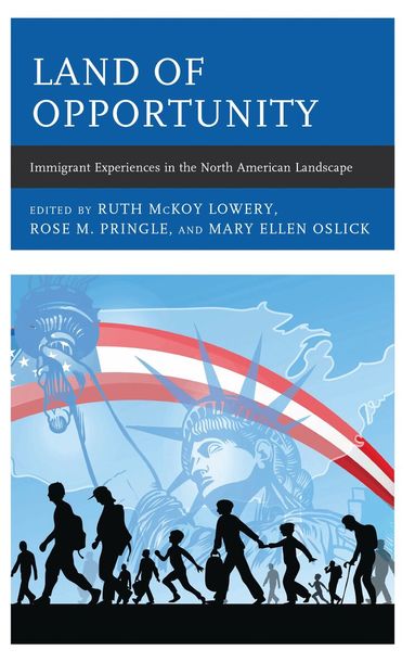 Ruth McKoy Lowery, Rose Pringle, Mary Ellen Oslick - Land of Opportunity, Inbunden