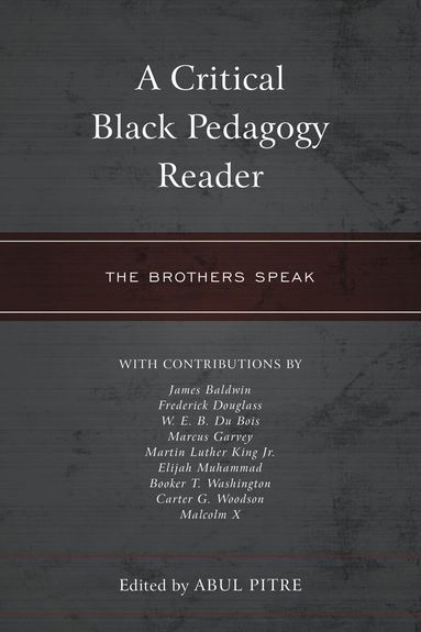 Abul Pitre - Critical Black Pedagogy Reader, Häftad