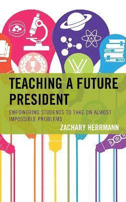 Teaching a Future President