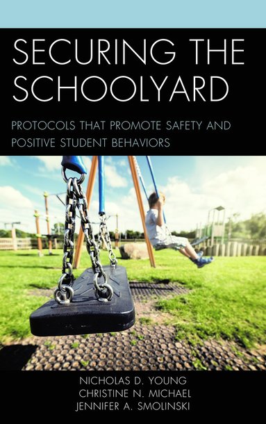 bokomslag Securing the Schoolyard