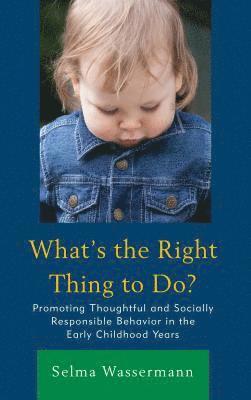 Selma Wassermann - What's the Right Thing to Do?, Inbunden