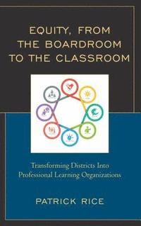 bokomslag Equity, From the Boardroom to the Classroom