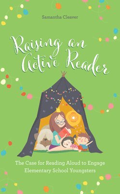 Raising an Active Reader 1