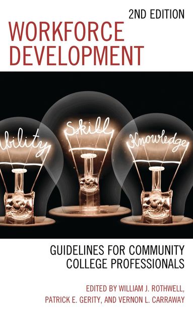 William J. Rothwell, Patrick E. Gerity, Vernon L. Carraway - Workforce Development, Häftad