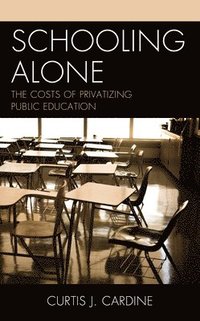 bokomslag Schooling Alone
