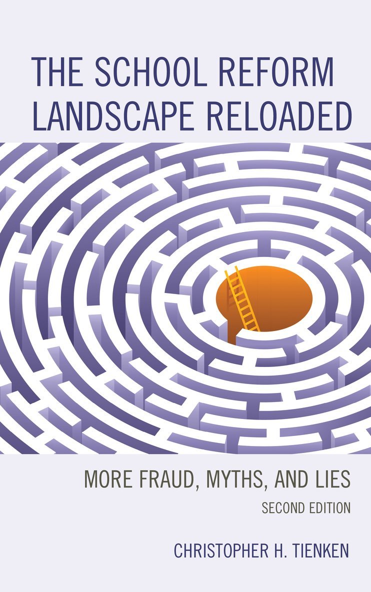 Christopher H. Tienken - School Reform Landscape Reloaded, Häftad