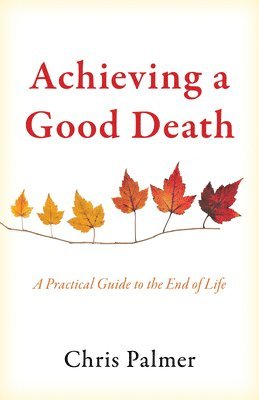 Achieving a Good Death 1