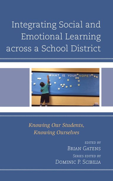 bokomslag Integrating Social and Emotional Learning across a School District