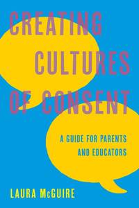bokomslag Creating Cultures of Consent