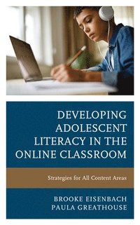 bokomslag Developing Adolescent Literacy in the Online Classroom