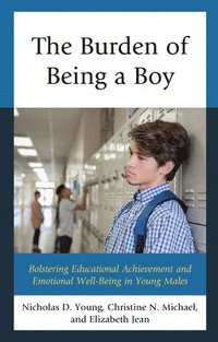 bokomslag The Burden of Being a Boy