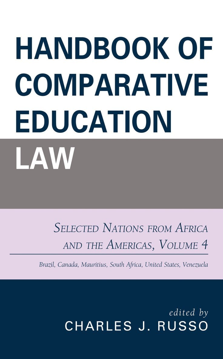 Charles J. Russo - Handbook of Comparative Education Law: Selected Nations from Africa and the Americas, Häftad