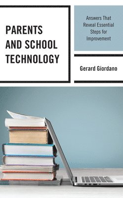 Gerard Giordano - Parents and School Technology, Häftad