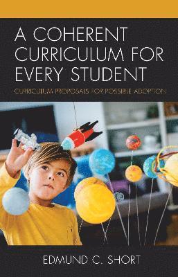 Edmund C. Short - Coherent Curriculum for Every Student, Inbunden