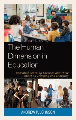 bokomslag The Human Dimension in Education