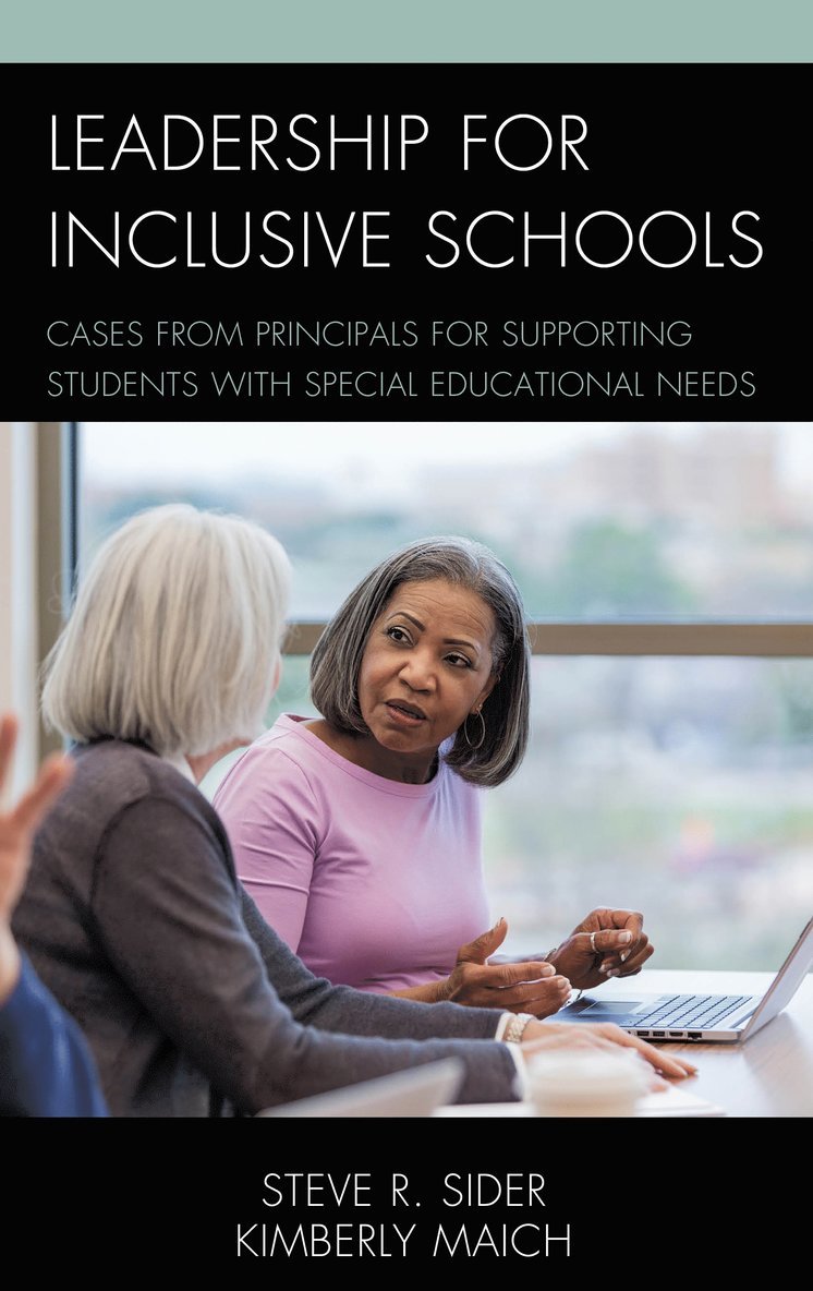 Steven Ray Sider, Kimberly Maich - Leadership for Inclusive Schools, Inbunden