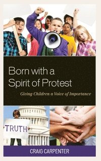 bokomslag Born with a Spirit of Protest