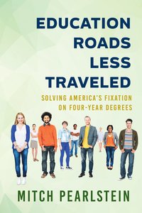 bokomslag Education Roads Less Traveled