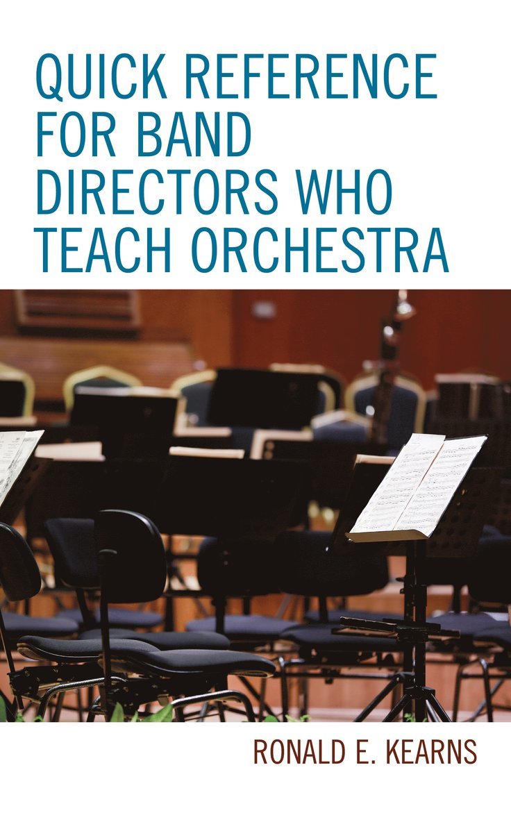 Quick Reference for Band Directors Who Teach Orchestra 1