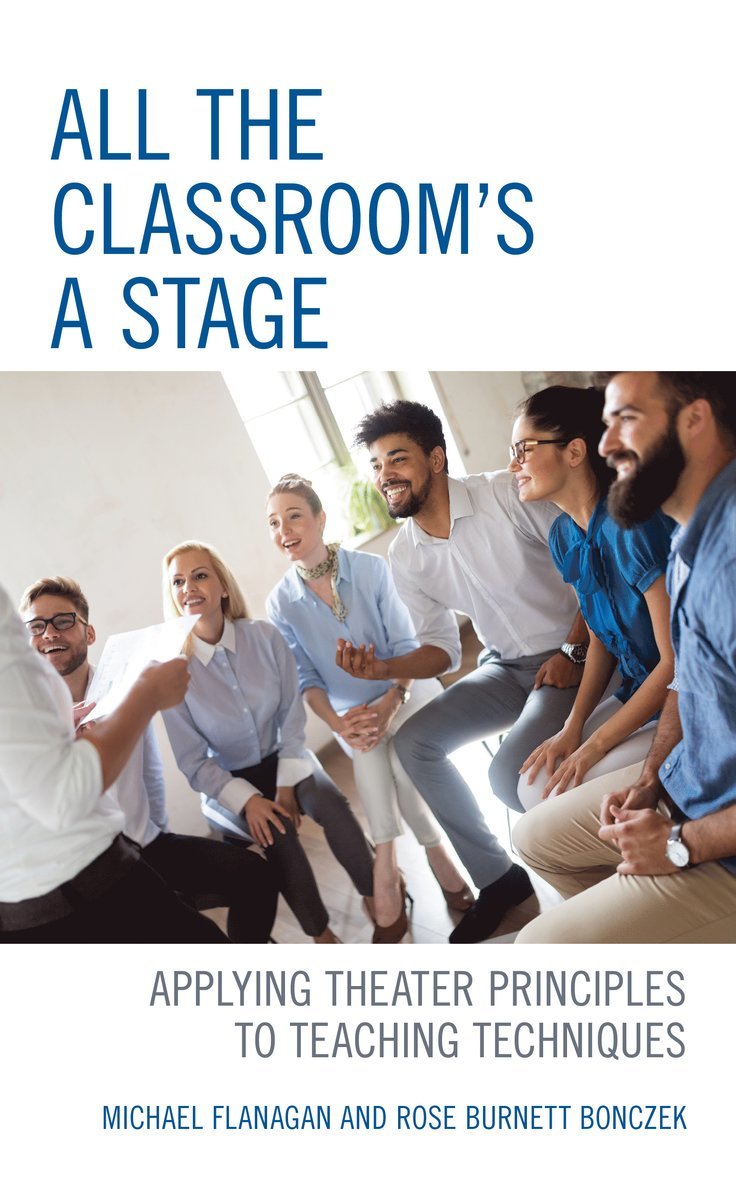Michael Flanagan, Rose Burnett Bonczek - All the Classroom's a Stage, Häftad