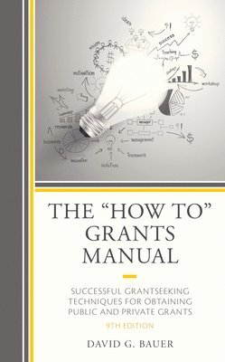 The &quot;How To&quot; Grants Manual 1
