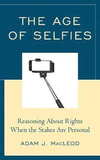bokomslag The Age of Selfies