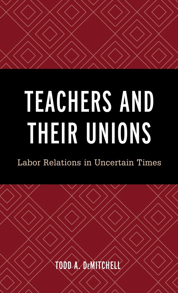 Teachers and Their Unions