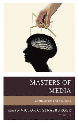 Victor C. Strasburger - Masters of Media: Controversies and Solutions, Häftad