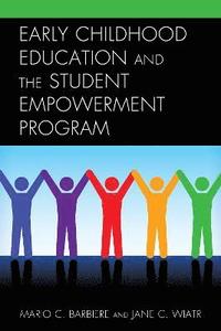 bokomslag Early Childhood Education and the Student Empowerment Program