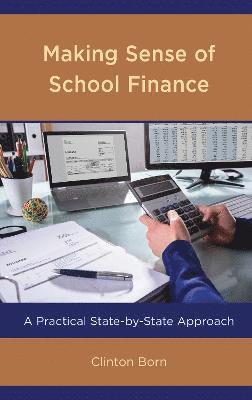 Making Sense of School Finance 1