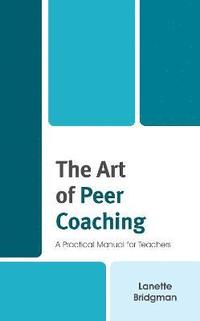 bokomslag The Art of Peer Coaching