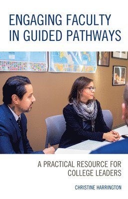 Engaging Faculty in Guided Pathways 1