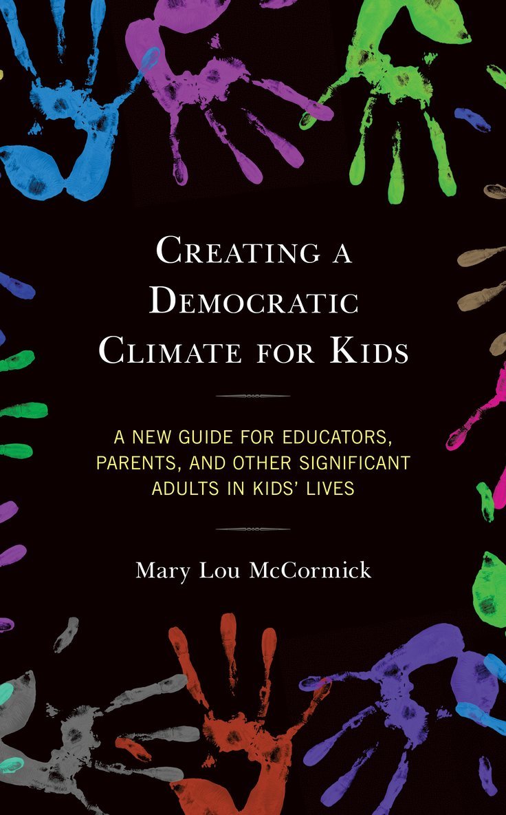 Mary Lou McCormick - Creating a Democratic Climate for Kids, Häftad