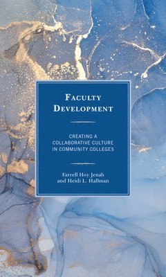 Farrell Hoy Jenab, Heidi L. Hallman - Faculty Development, Häftad
