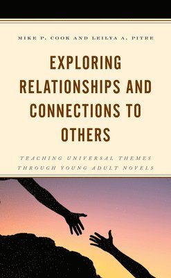 Exploring Relationships and Connections to Others 1