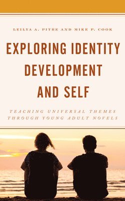 Exploring Identity Development and Self 1