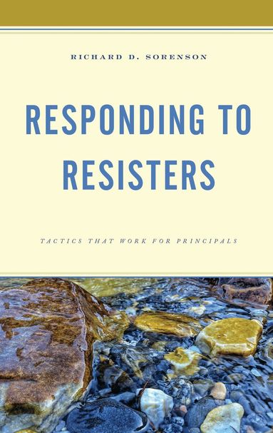 Richard D. Sorenson - Responding to Resisters, Inbunden
