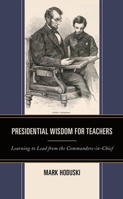 Presidential Wisdom for Teachers 1