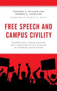 bokomslag Free Speech and Campus Civility