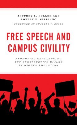 Free Speech and Campus Civility 1