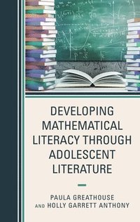 bokomslag Developing Mathematical Literacy through Adolescent Literature