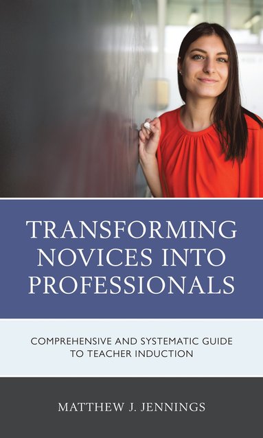 bokomslag Transforming Novices into Professionals